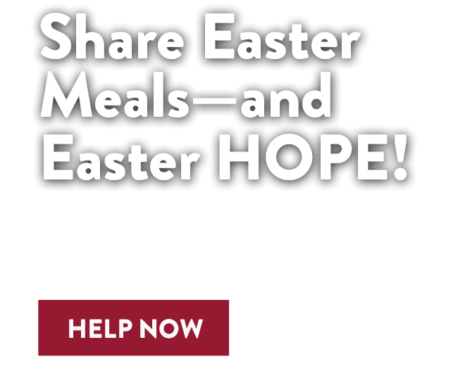 Share Easter Meals and Hope