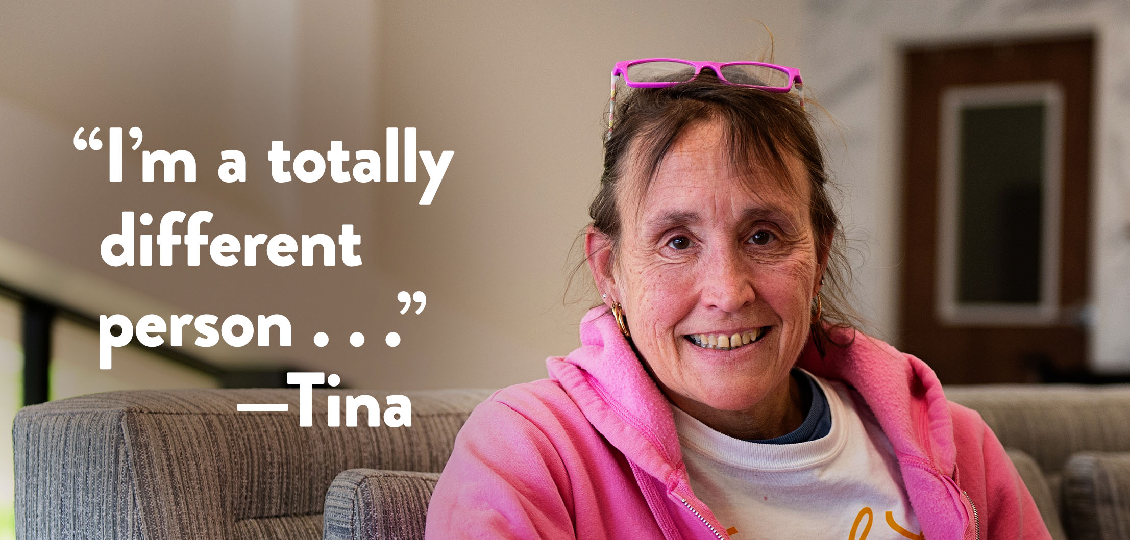 “I’m a totally different person…”—Tina