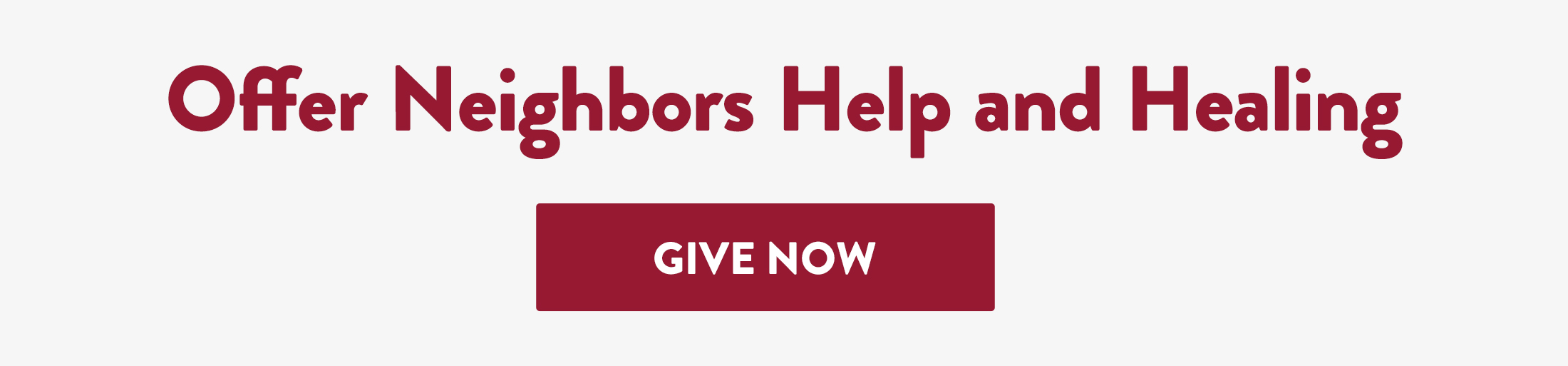 Offer Neighbors Help and Healing