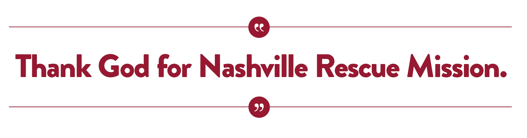 Thank God for Nashville Rescue Mission