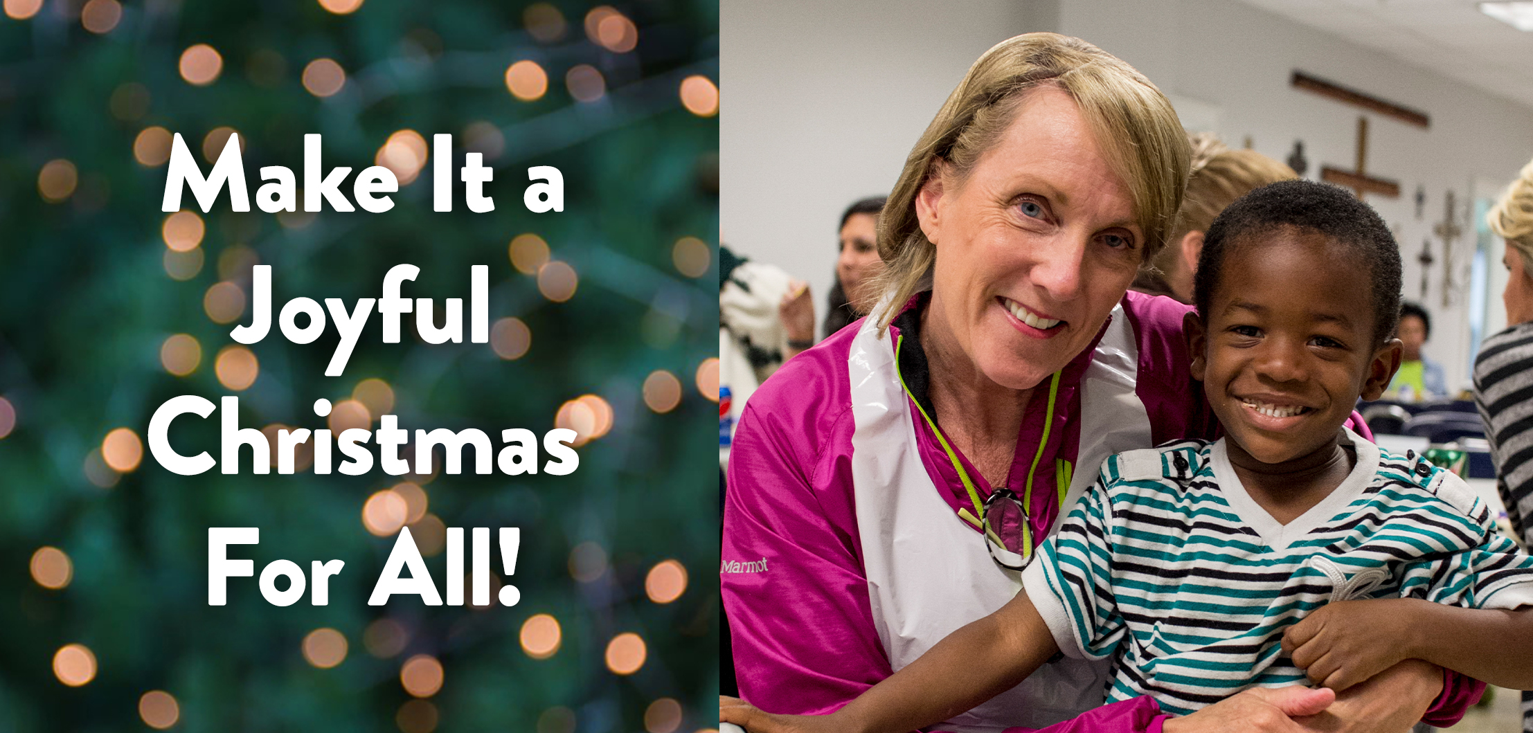 Make It a Joyful Christmas For All!