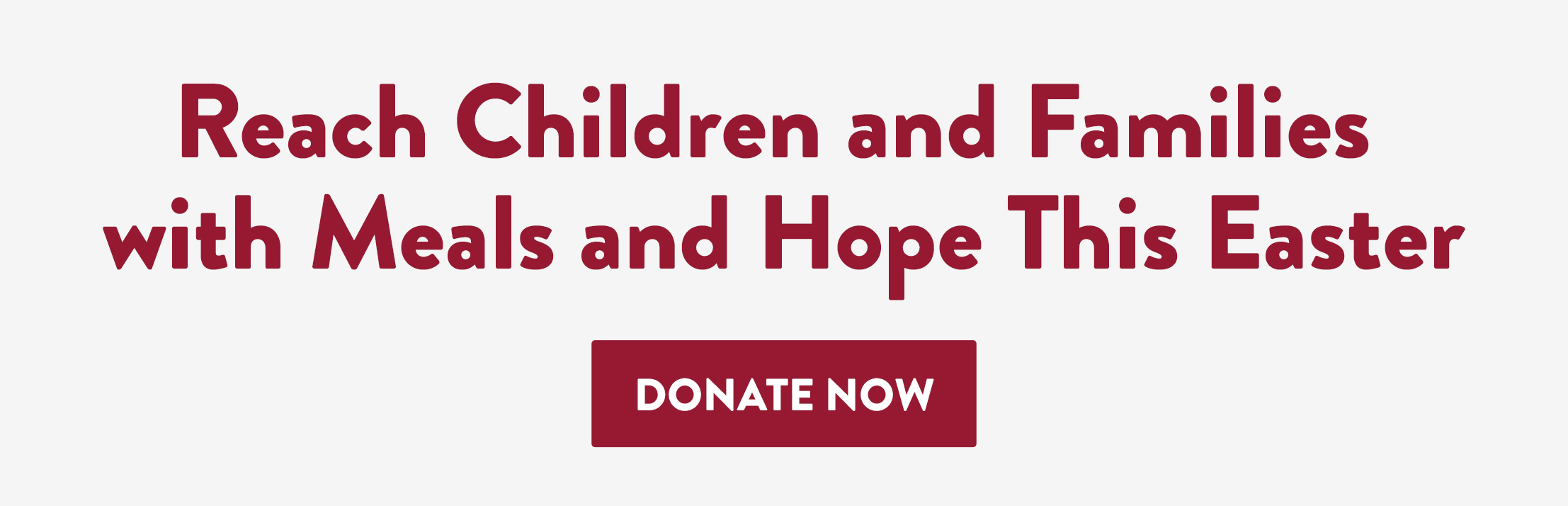 Reach Children and Families with Meals and Hope This Easter - Donate Now